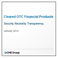 Cleared OTC Initiatives - CME Group: An Overview