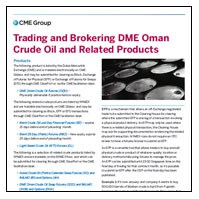 Trading and Brokering DME Oman Crude Oil and Related Products